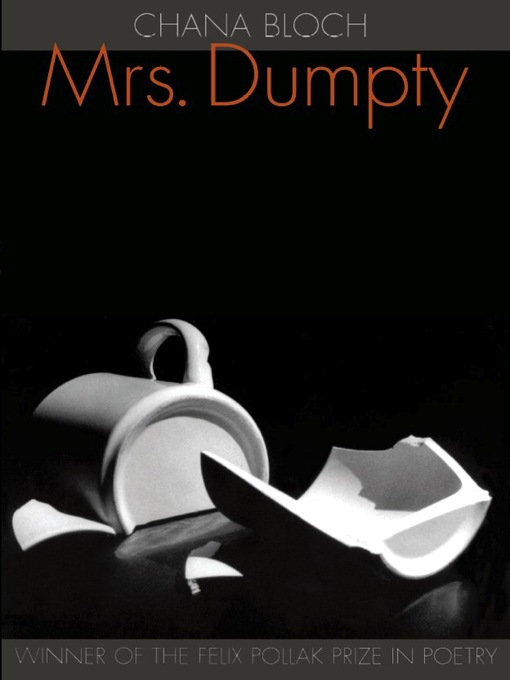 Title details for Mrs. Dumpty by Chana Bloch - Available